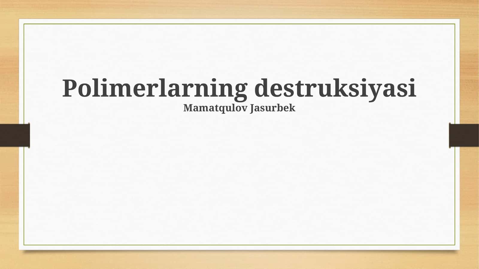 Polimerlarning destruksiyasi 1