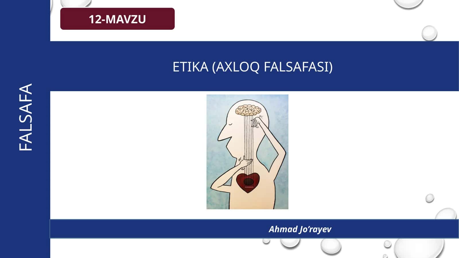 ETIKA (AXLOQ FALSAFASI) 1