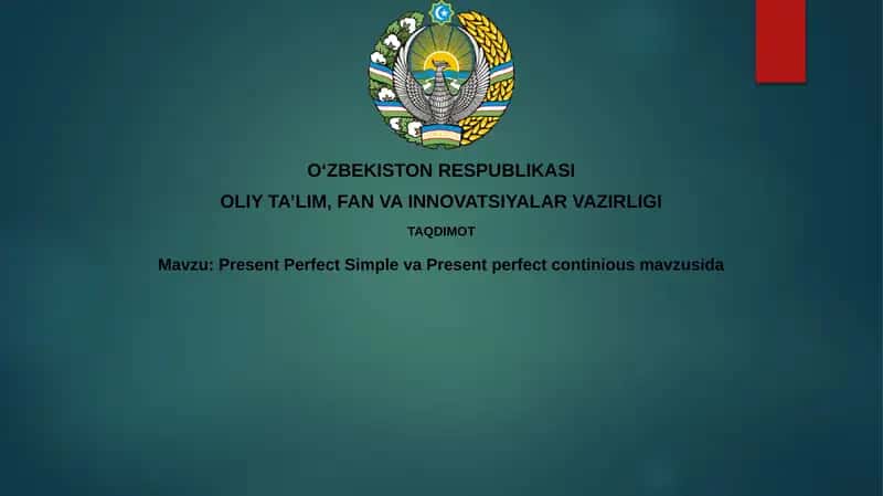 Present Perfect Simple va Present Perfect Continious 1