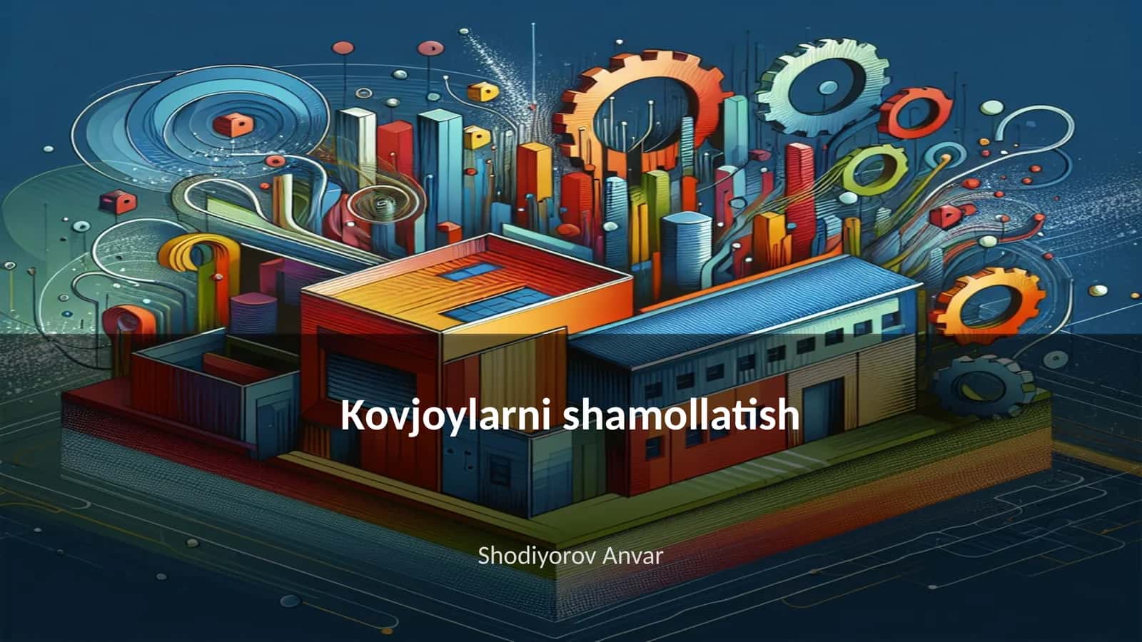 Kovjoylarni shamollatish 1