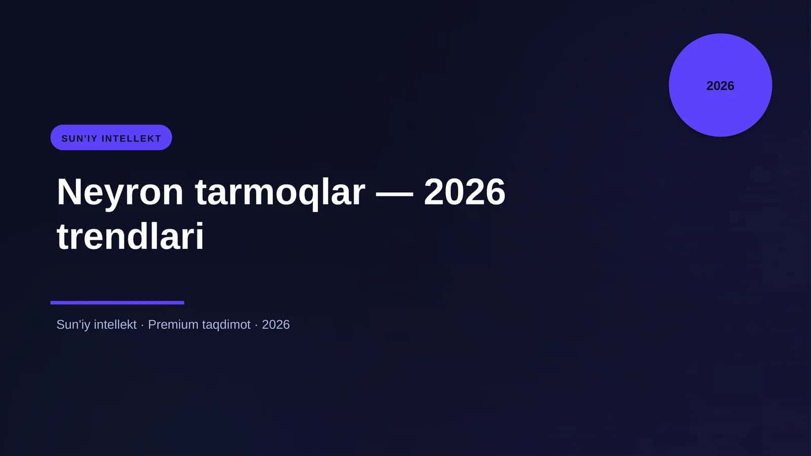 Neyron tarmoqlar — 2026 trendlari 1