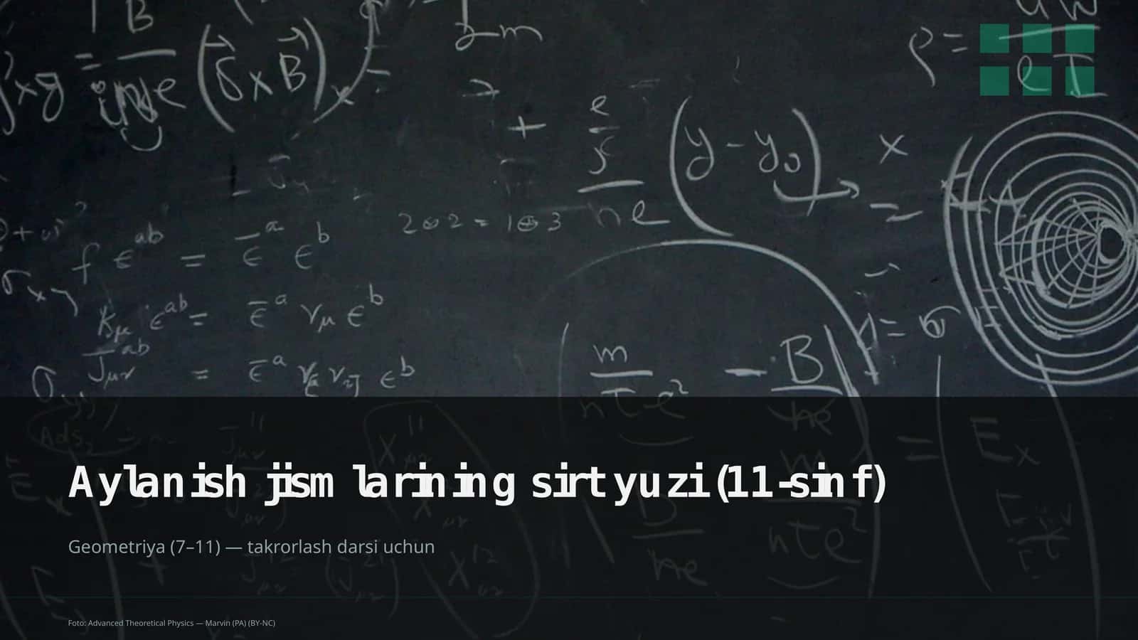 Aylanish jismlarining sirt yuzi (11-sinf) 1