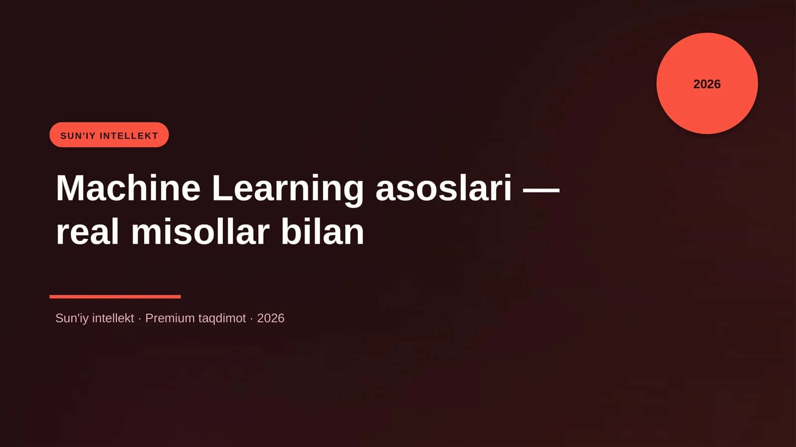 Machine Learning asoslari - real misollar bilan 1