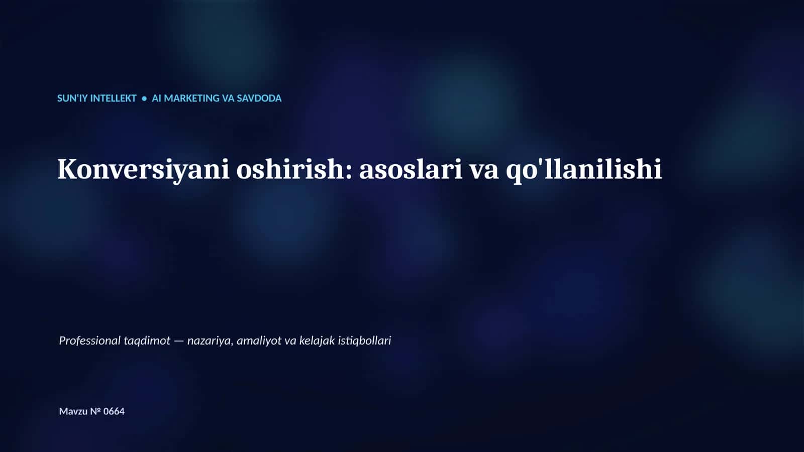 SUN'IY INTELLEKT • AI MARKETING VA SAVDODA 1