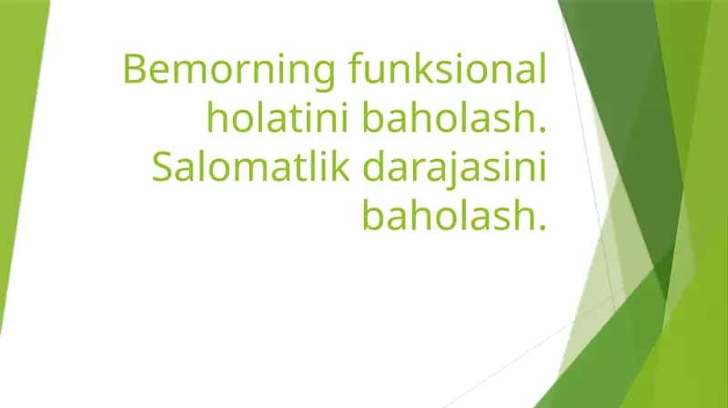 Bemorning funksional holatini baholash. 1