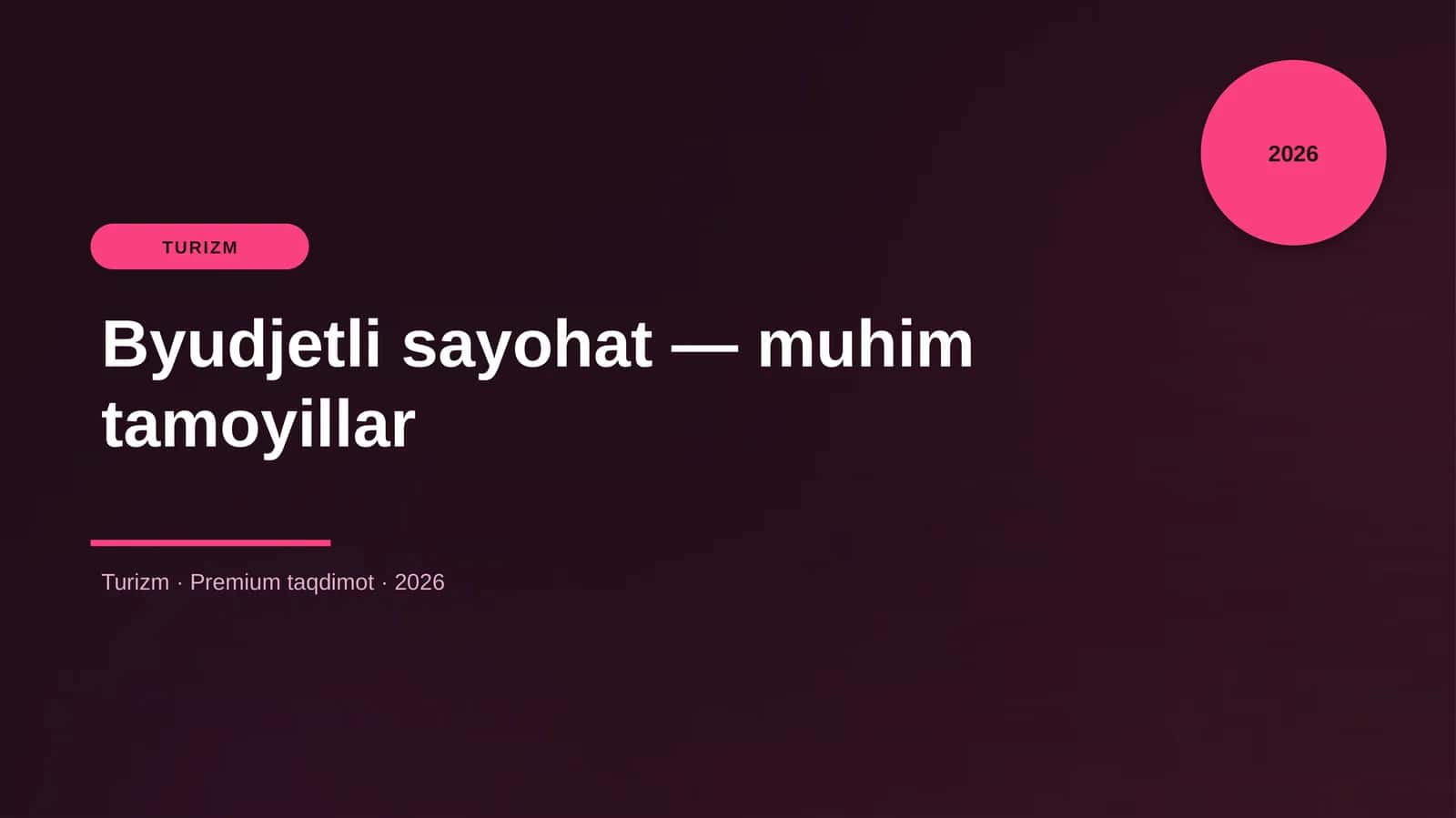 Byudjetli sayohat — muhim tamoyillar 1