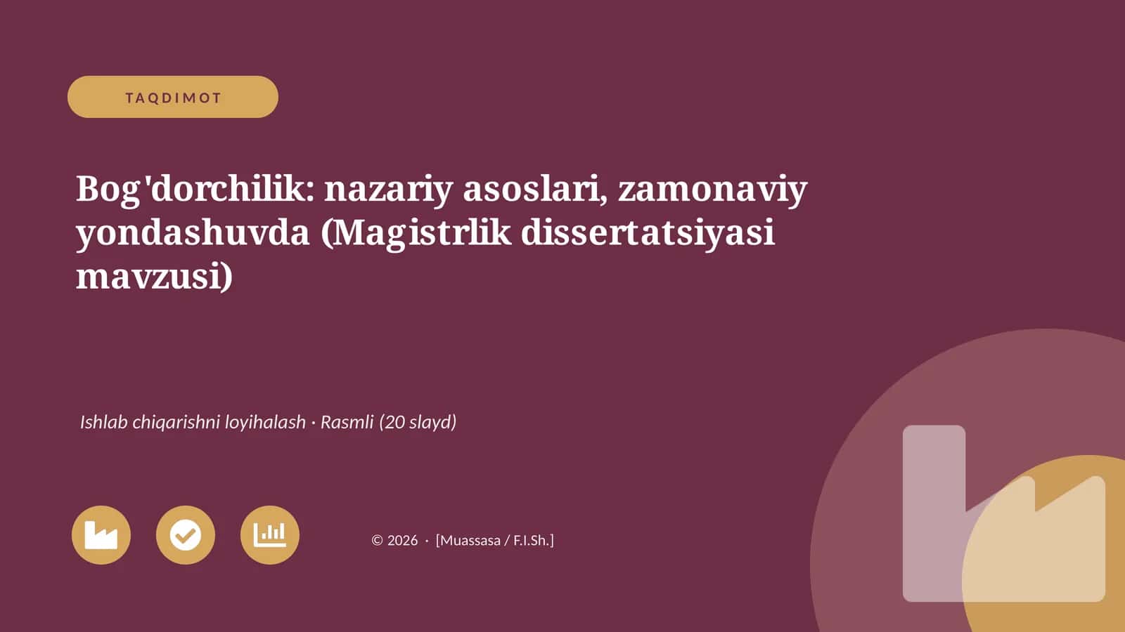 Bog'dorchilik: nazariy asoslari, zamonaviy yondashuvda (Magistrlik dissertatsiyasi mavzusi) 1