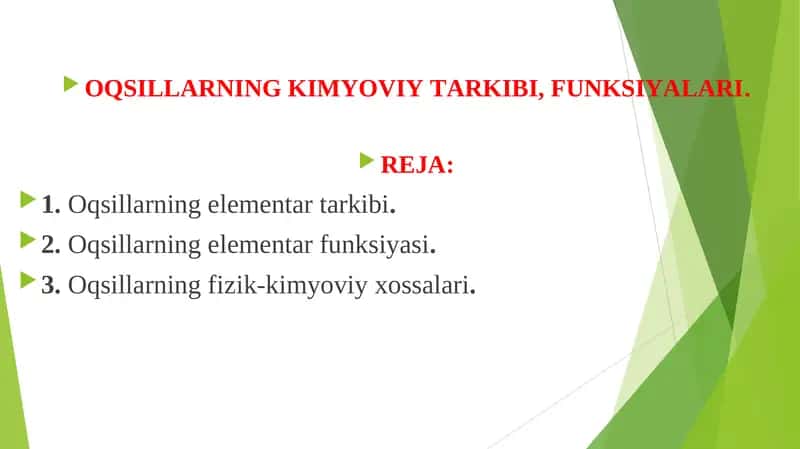 OQSILLARNING KIMYOVIY TARKIBI, FUNKSIYALARI. 1