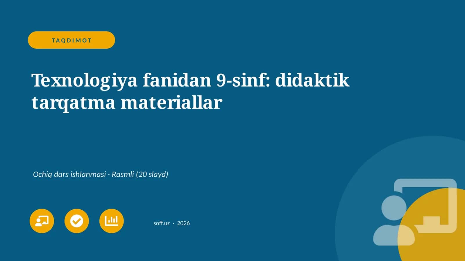 Texnologiya fanidan 9-sinf: didaktik tarqatma materiallar 1