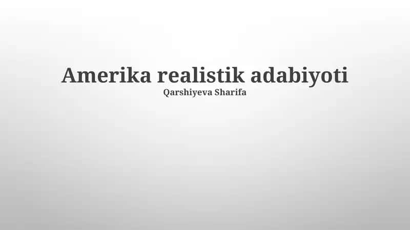 Amerika realistik adabiyoti 1