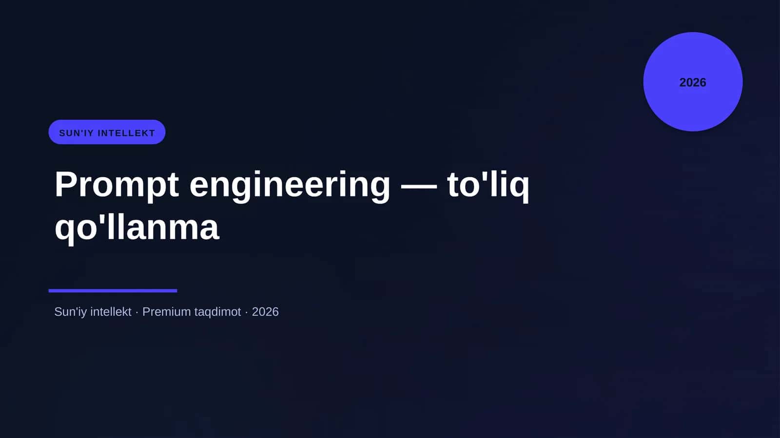 Prompt engineering - to'liq qo'llanma 1