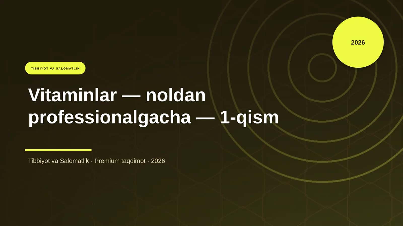 Vitaminlar — noldan professionalgacha — 1-qism 1
