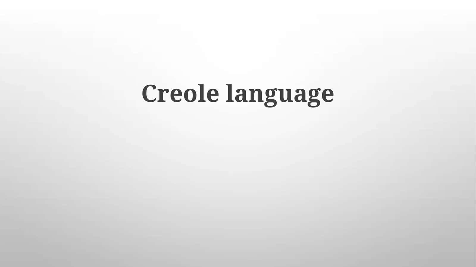 Creole language 1