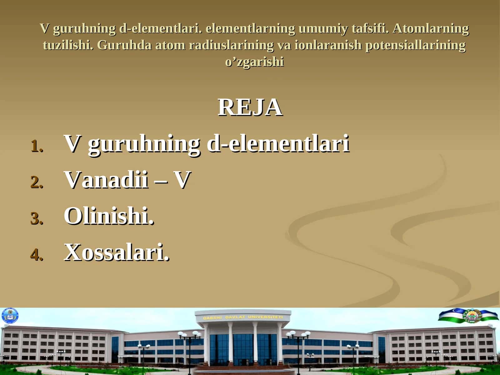 V guruhning d-elementlari. elementlarning umumiy tafsifi. Atomlarning tuzilishi. 1