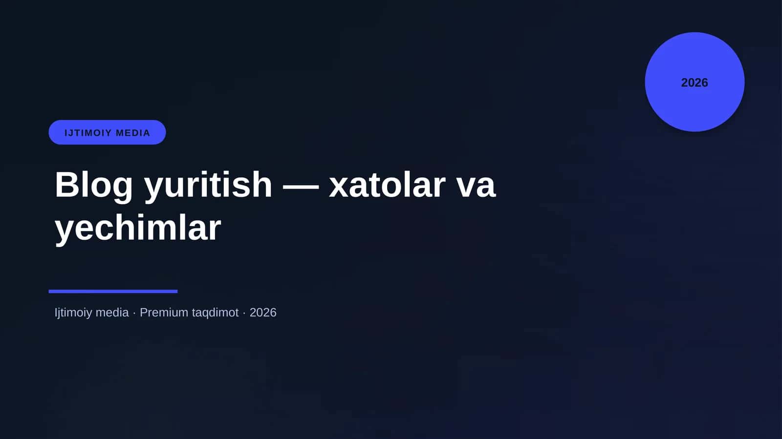 Blog yuritish — xatolar va yechimlar 1