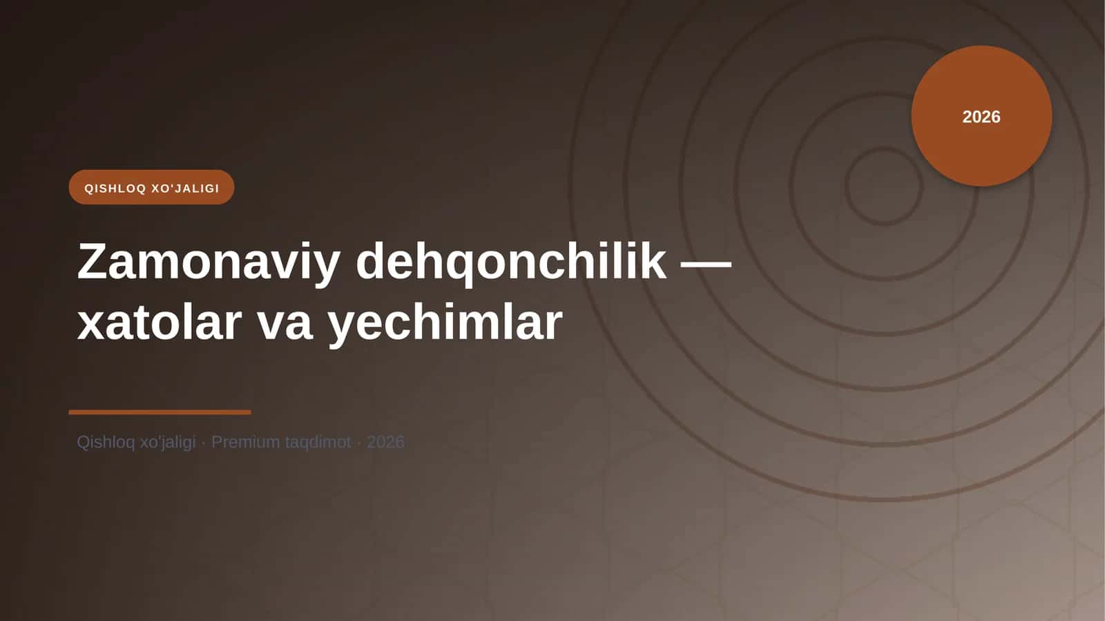 Zamonaviy Dehqonchilik - Xatolar va Yechimlar 1