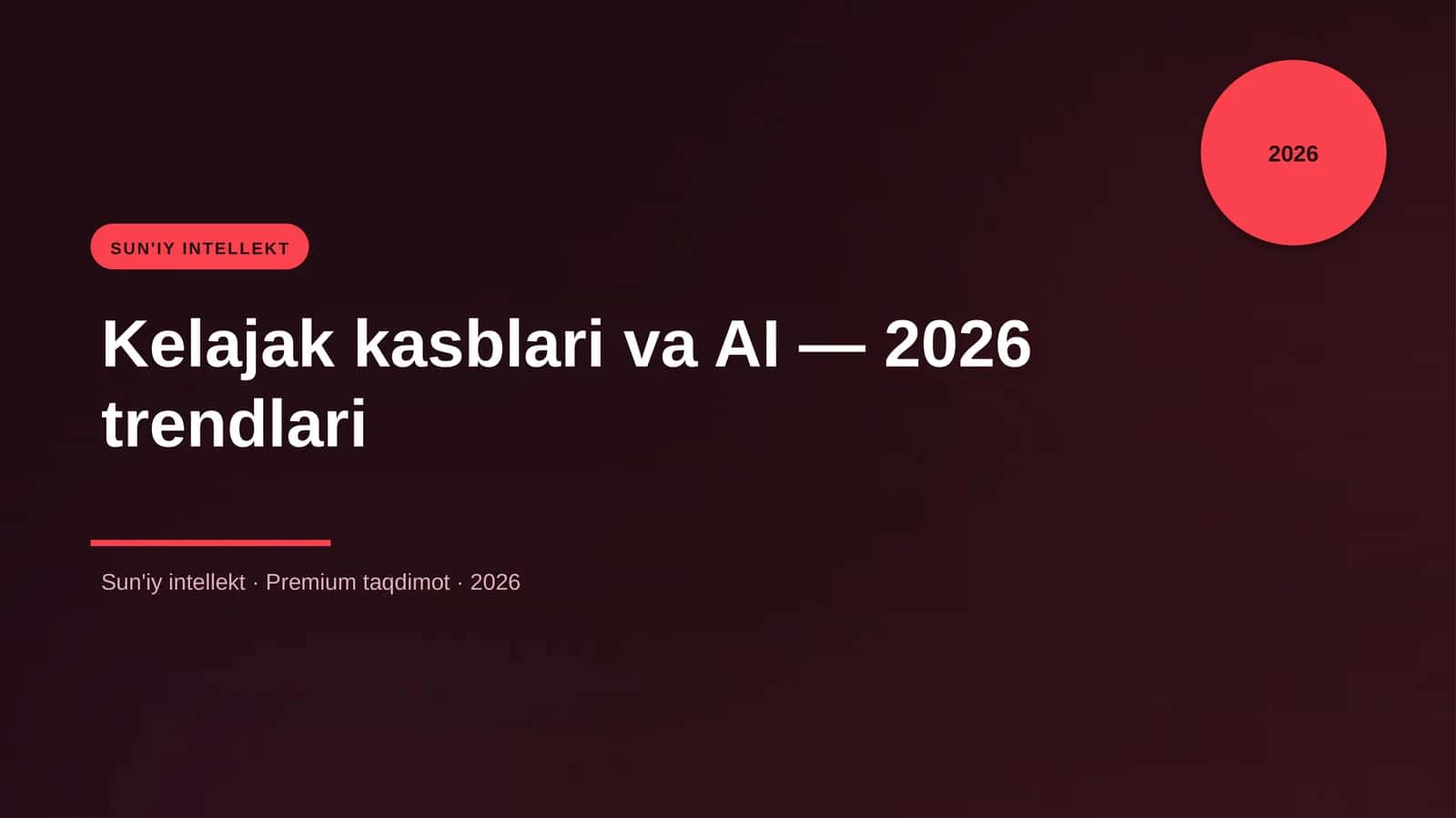 Kelajak kasblari va AI — 2026 trendlari 1