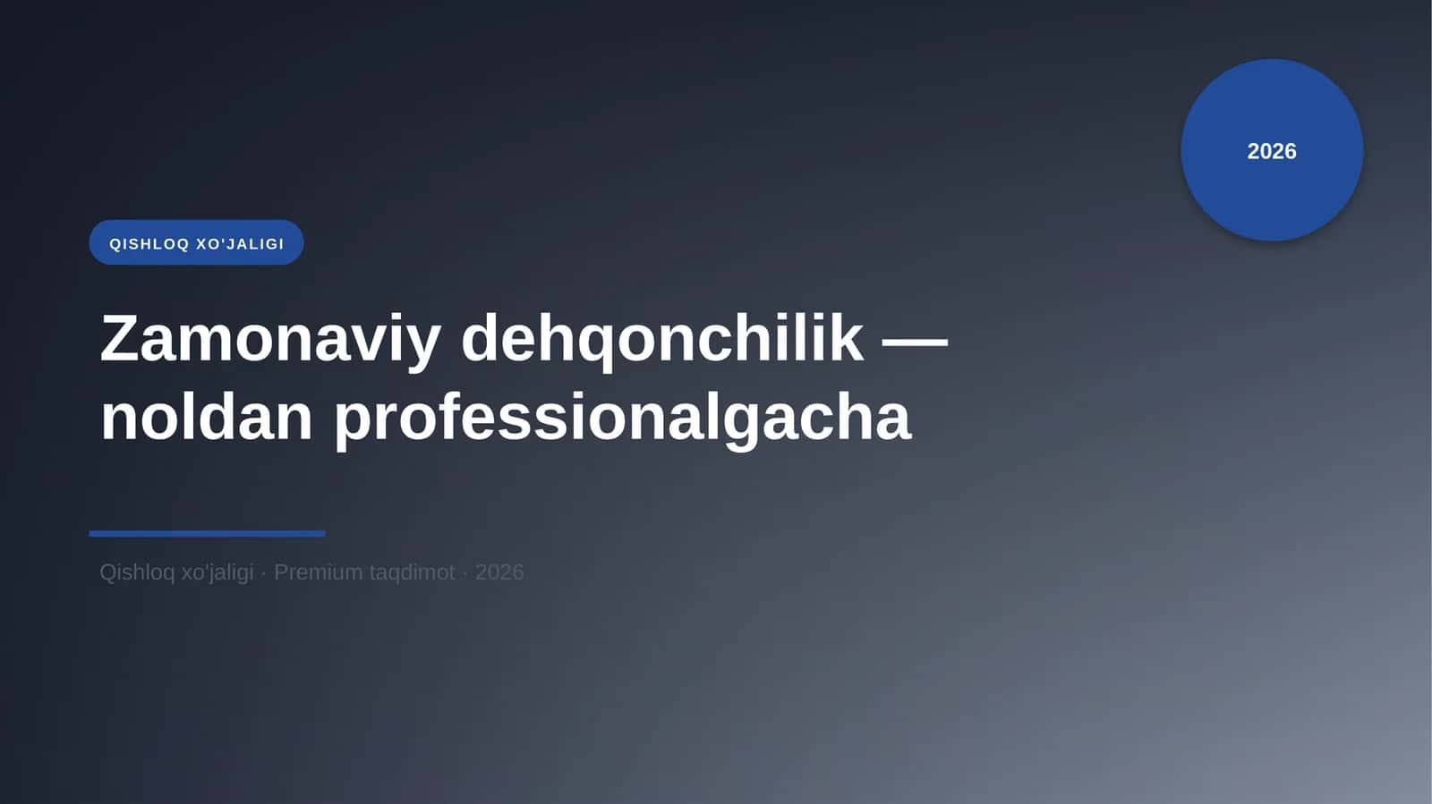 Zamonaviy dehqonchilik — noldan professionalgacha 1