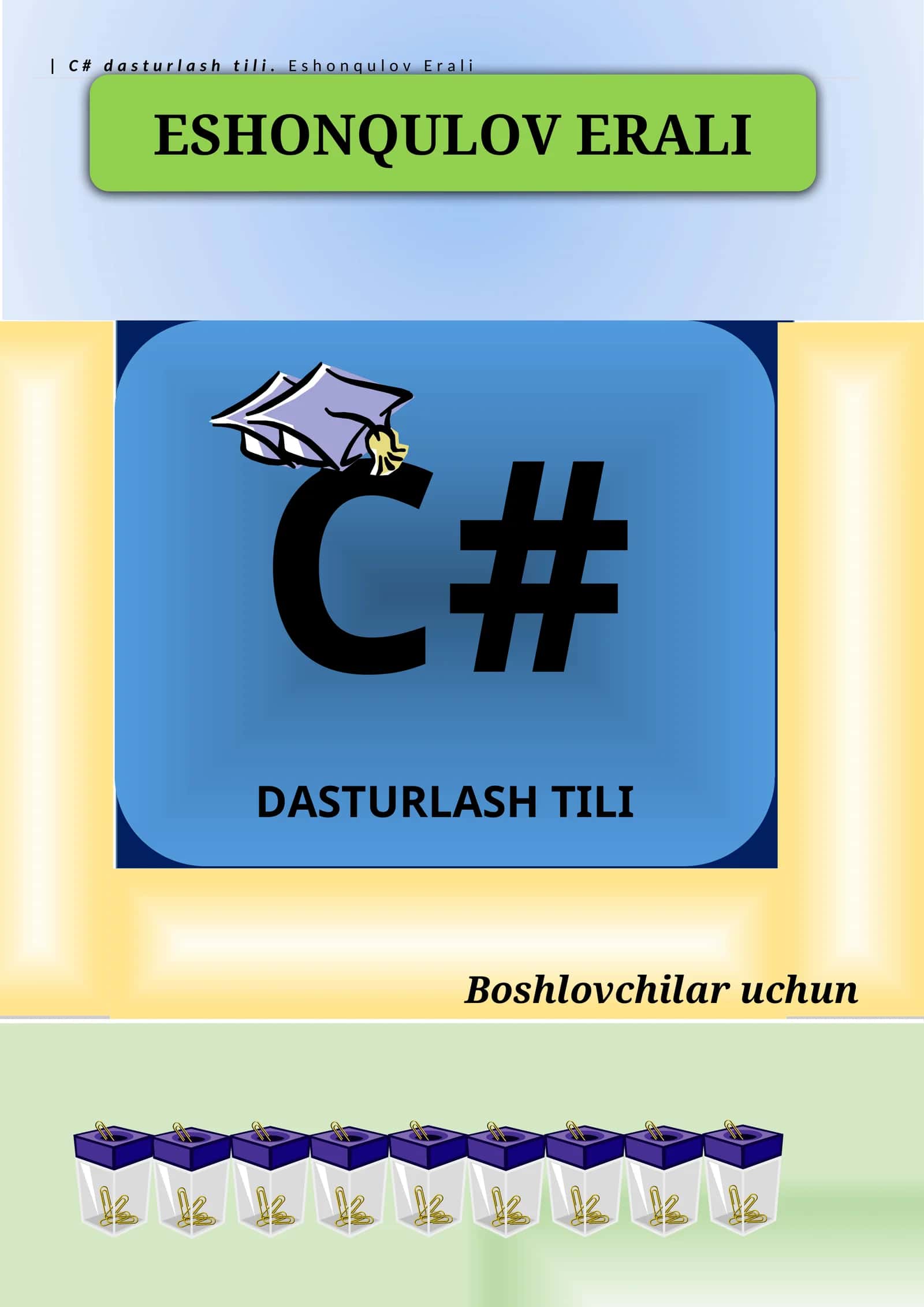 C# dasturlash tili. Eshonqulov Erali 1