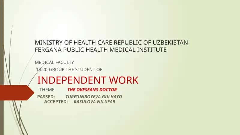 INDEPENDENT WORK: THE OVESEANS DOCTOR 1