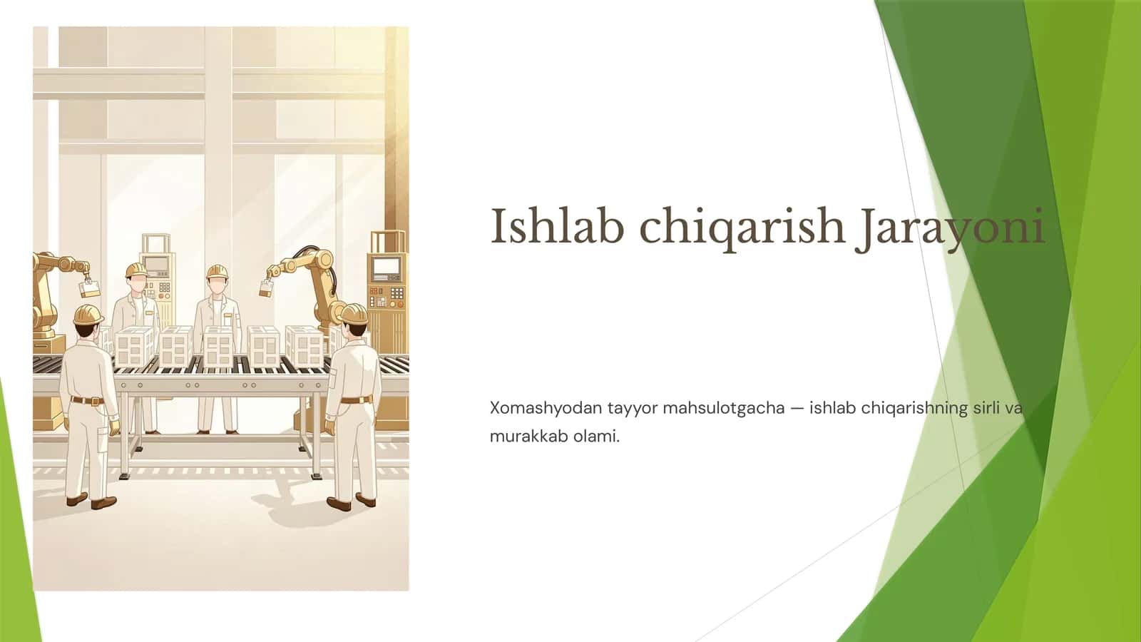 Ishlab chiqarish Jarayoni 1