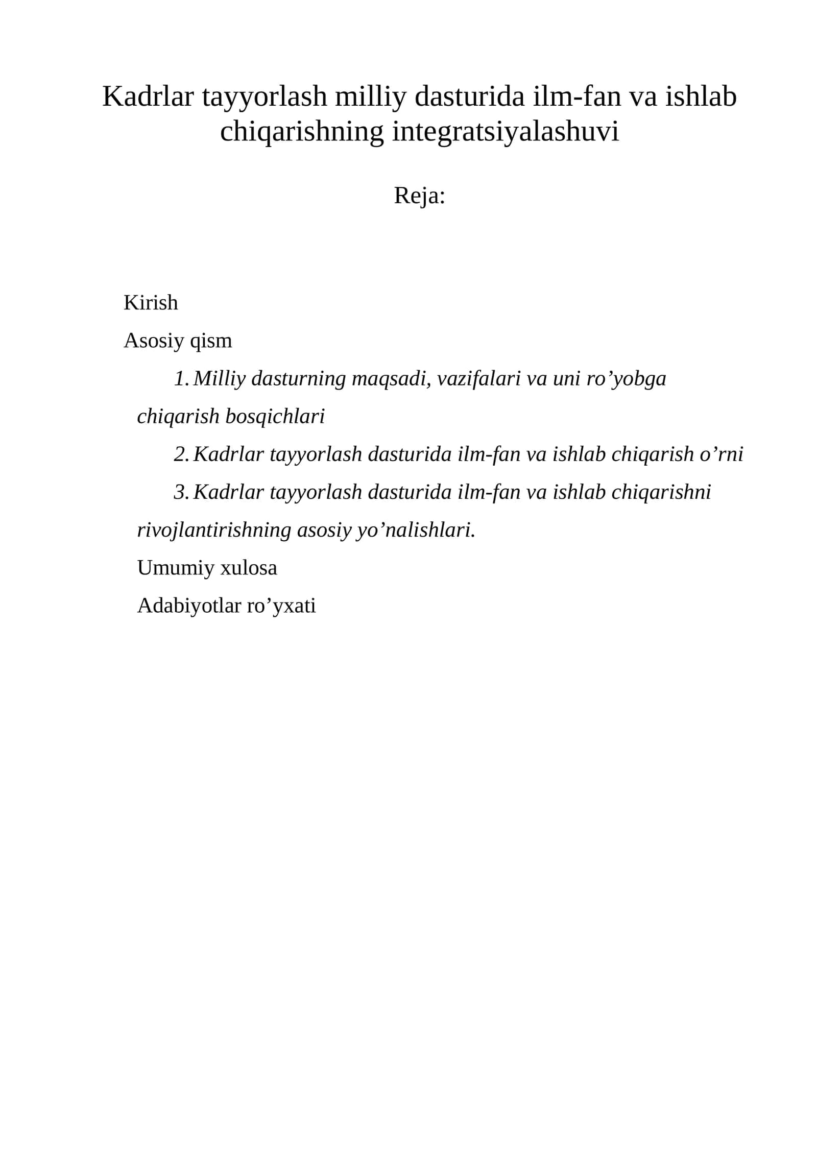 Kadrlar tayyorlash milliy dasturida ilm-fan va ishlab chiqarishning integratsiyalashuvi 1