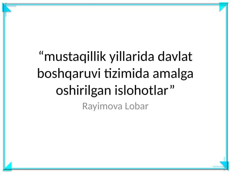 mustaqillik davlat boshqaruvi tizimi 1