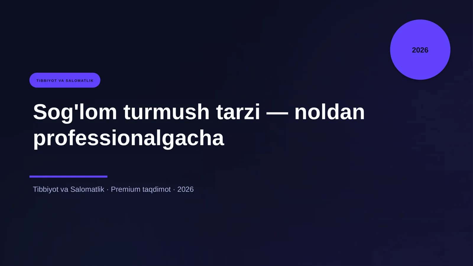 Sog'lom turmush tarzi — noldan professionalgacha 1