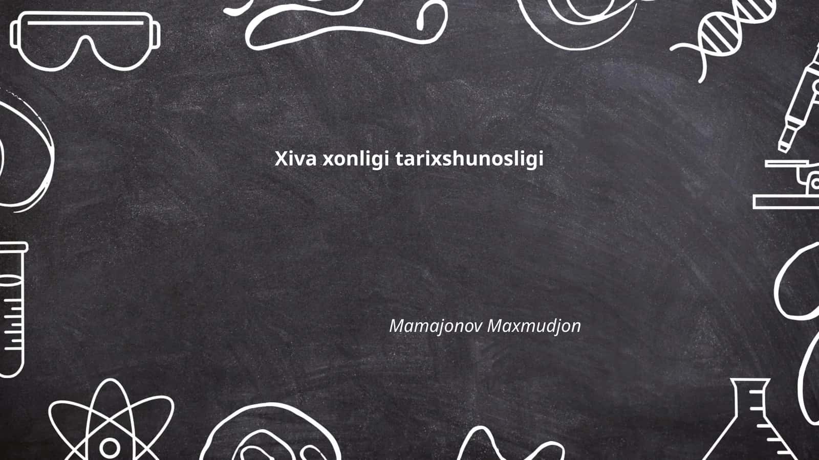 Xiva xonligi tarixshunosligi 1