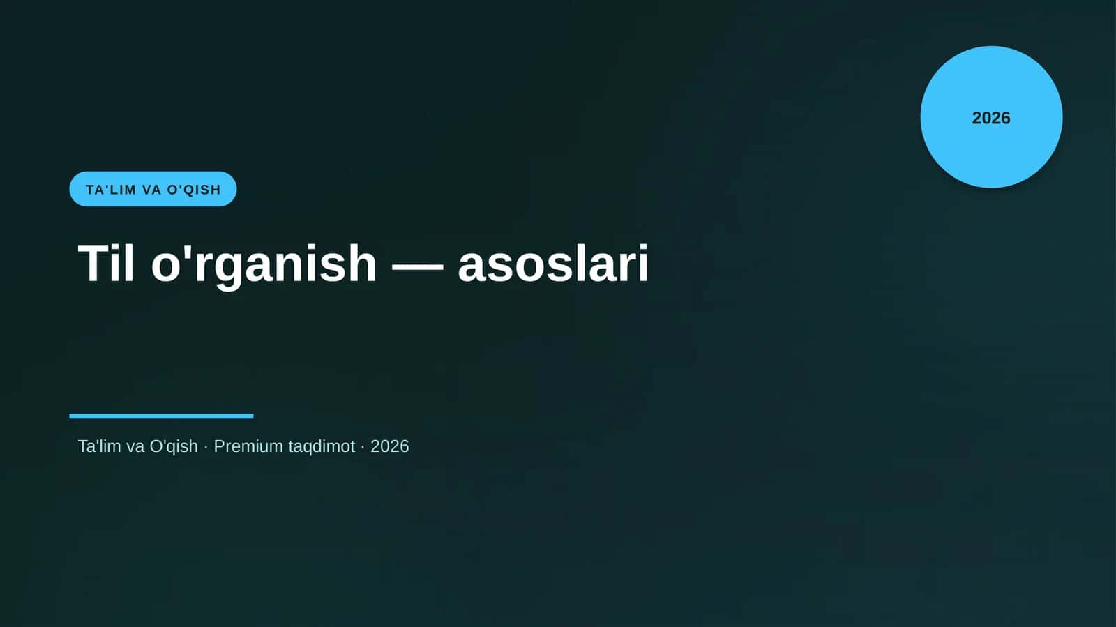 Til o'rganish — asoslari 1