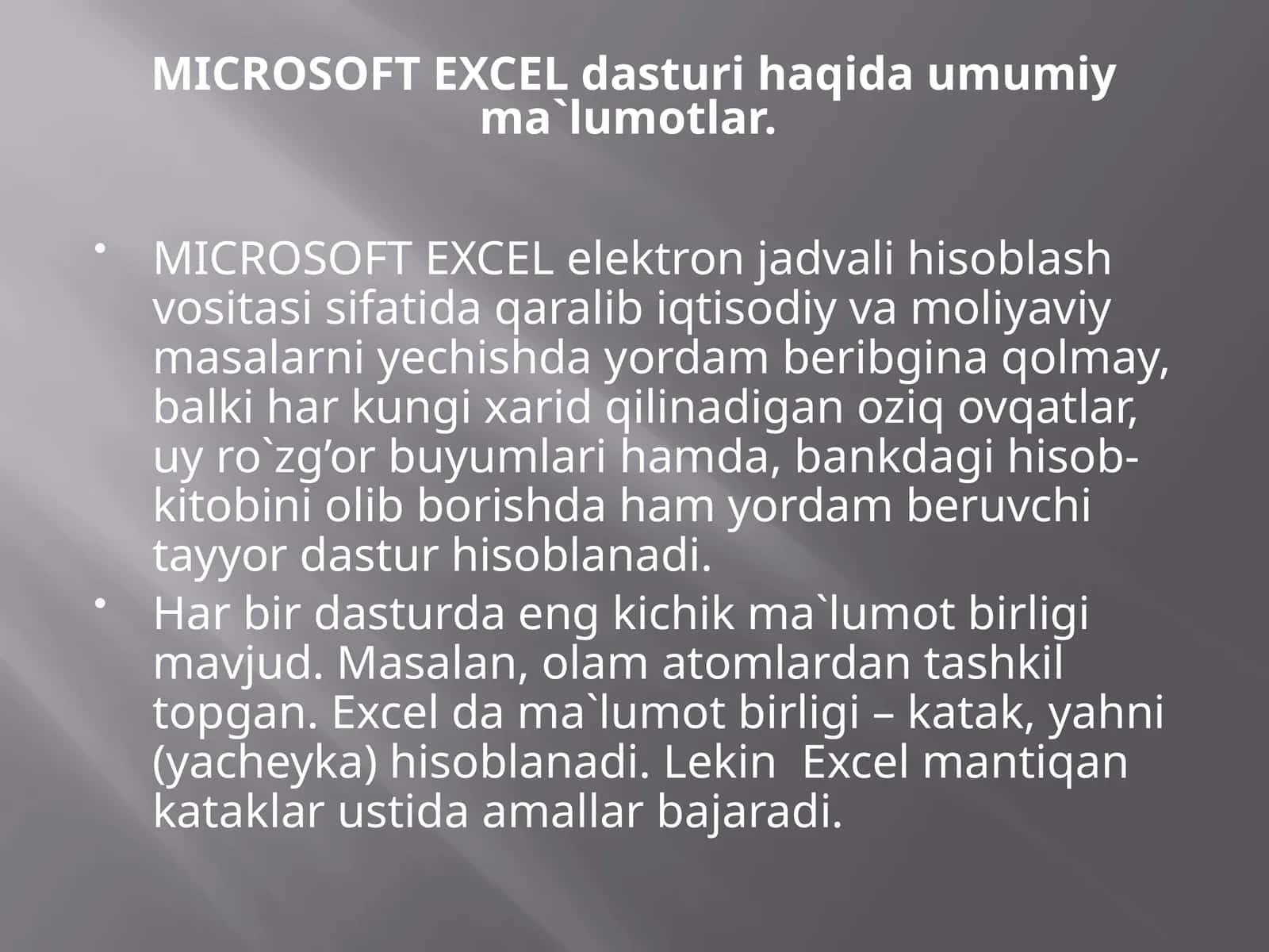 MICROSOFT EXCEL dasturi haqida umumiy ma`lumotlar 1