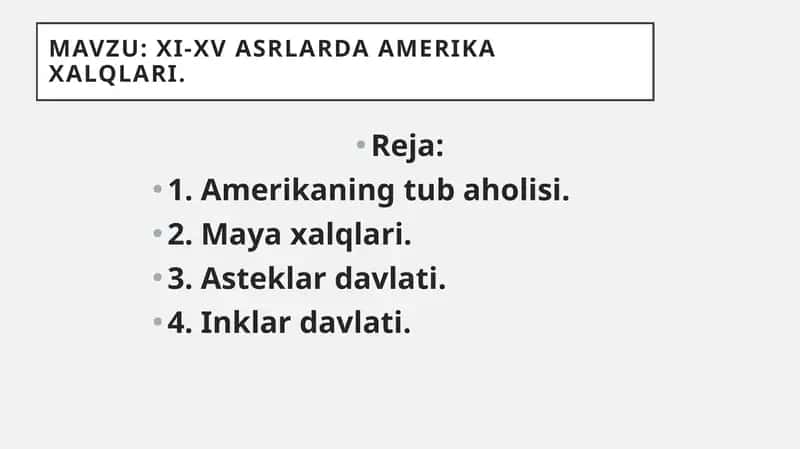 XI-XV asrlarda amerika xalqlari 1
