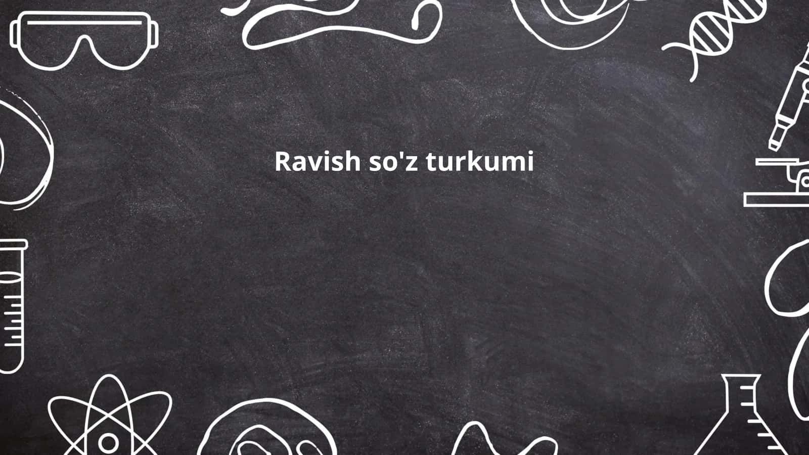 Ravish so'z turkumi 1