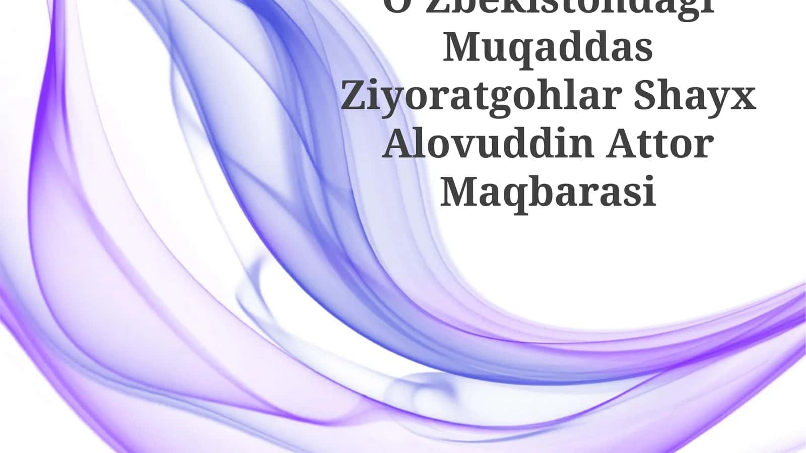 Shayx Alauddin Attor maqbarasi 1