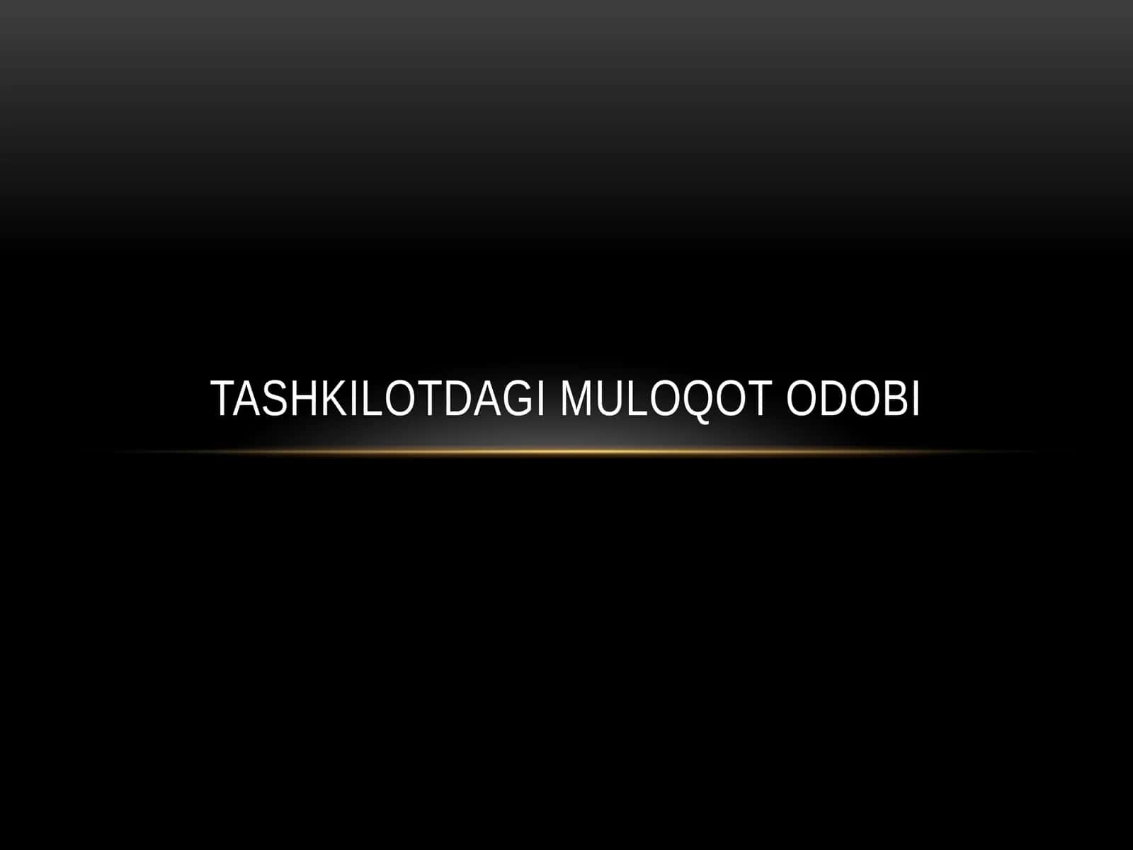Tashkilotdagi muloqat odobi 1