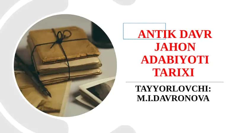 ANTIK DAVR JAHON ADABIYOTI TARIXI 1