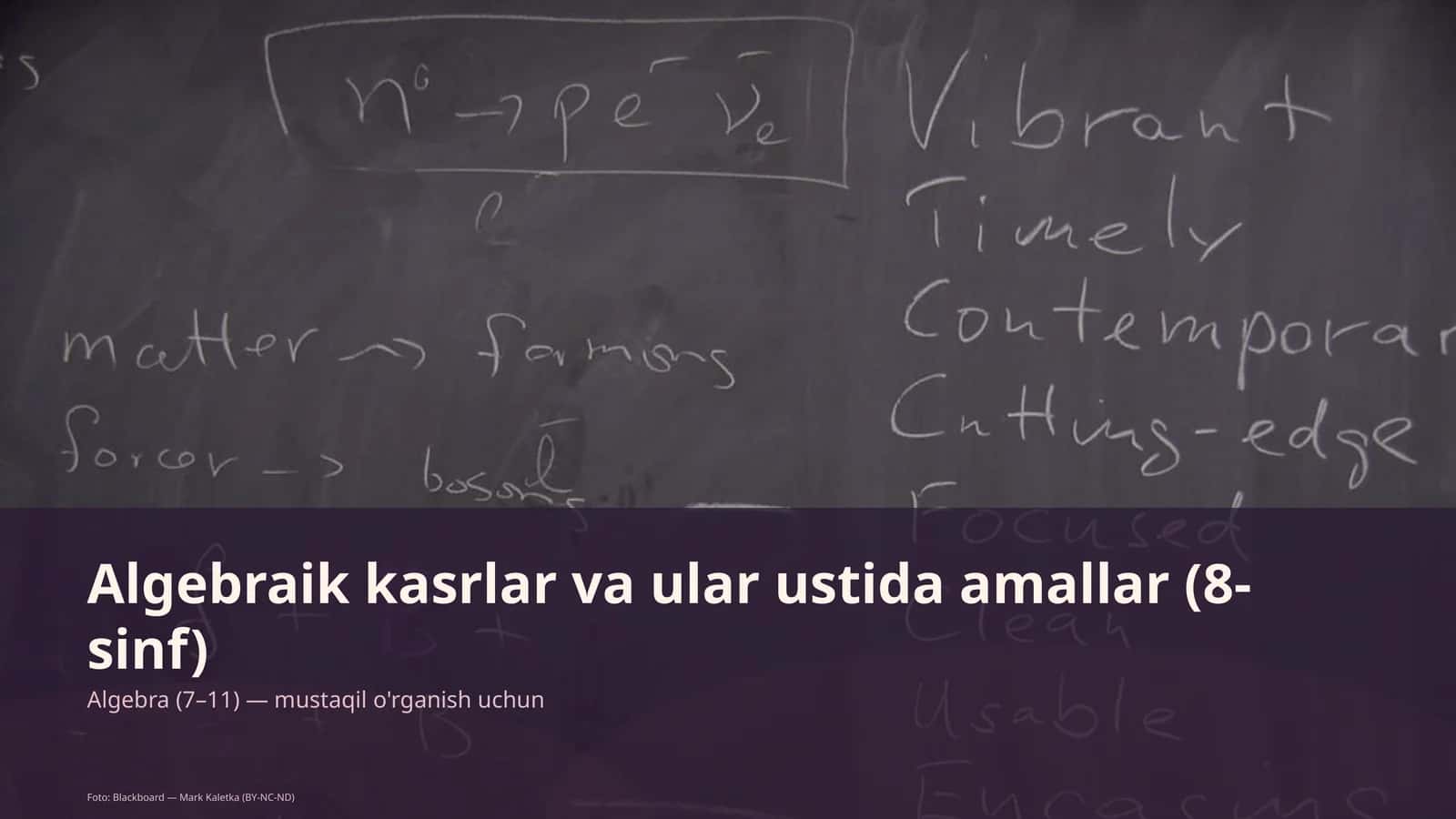 Algebraik kasrlar va ular ustida amallar (8-sinf) 1