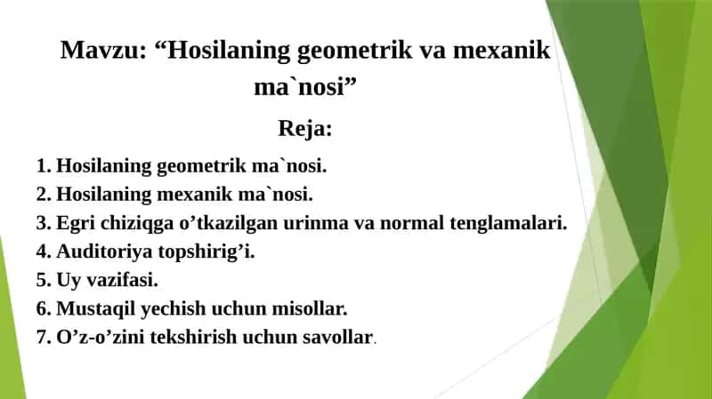 Hosilaning geometrik va mexanik ma`nosi 1