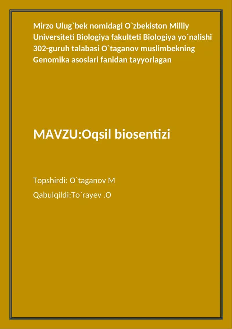 O`qsil biosentizi 1