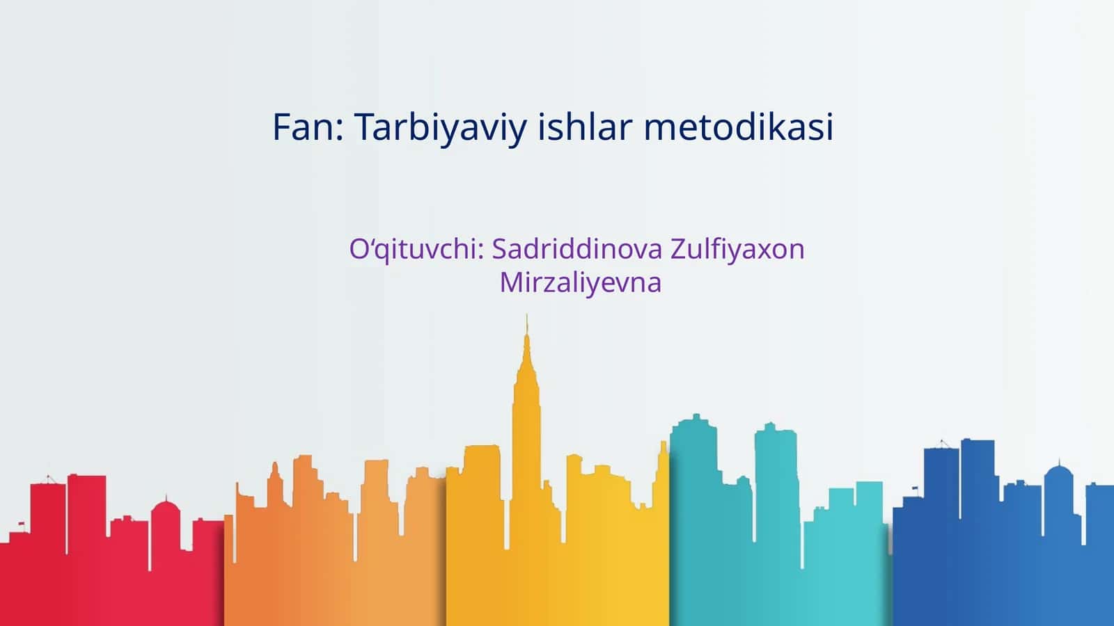 Tarbiya jarayonini tashkil etish shakllari 1