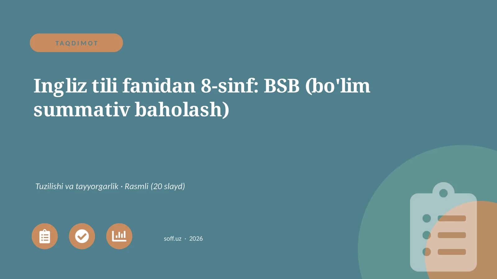 Ingliz tili fanidan 8-sinf: BSB (bo'lim summativ baholash) 1