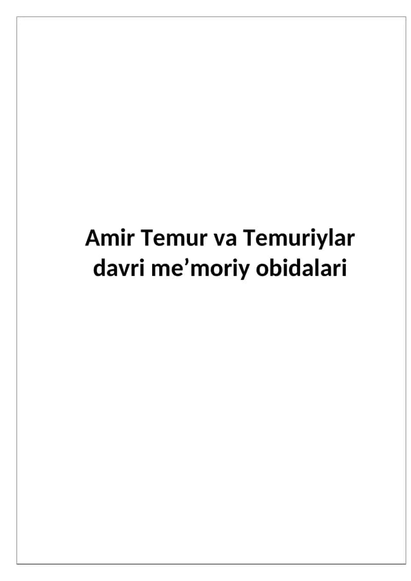 Amir Temur va Temuriylar davri me’moriy obidalari 1