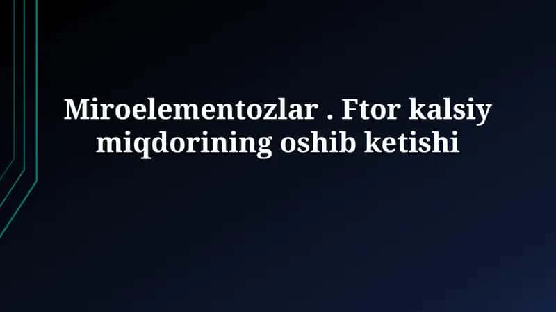 Ftor va Kaltsiy muvozanati 1