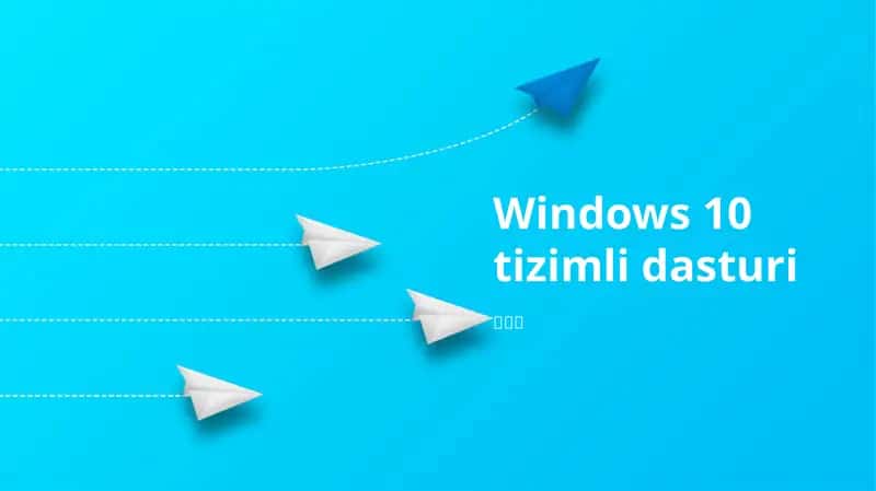 Windows 10 tizimli dasturi 1