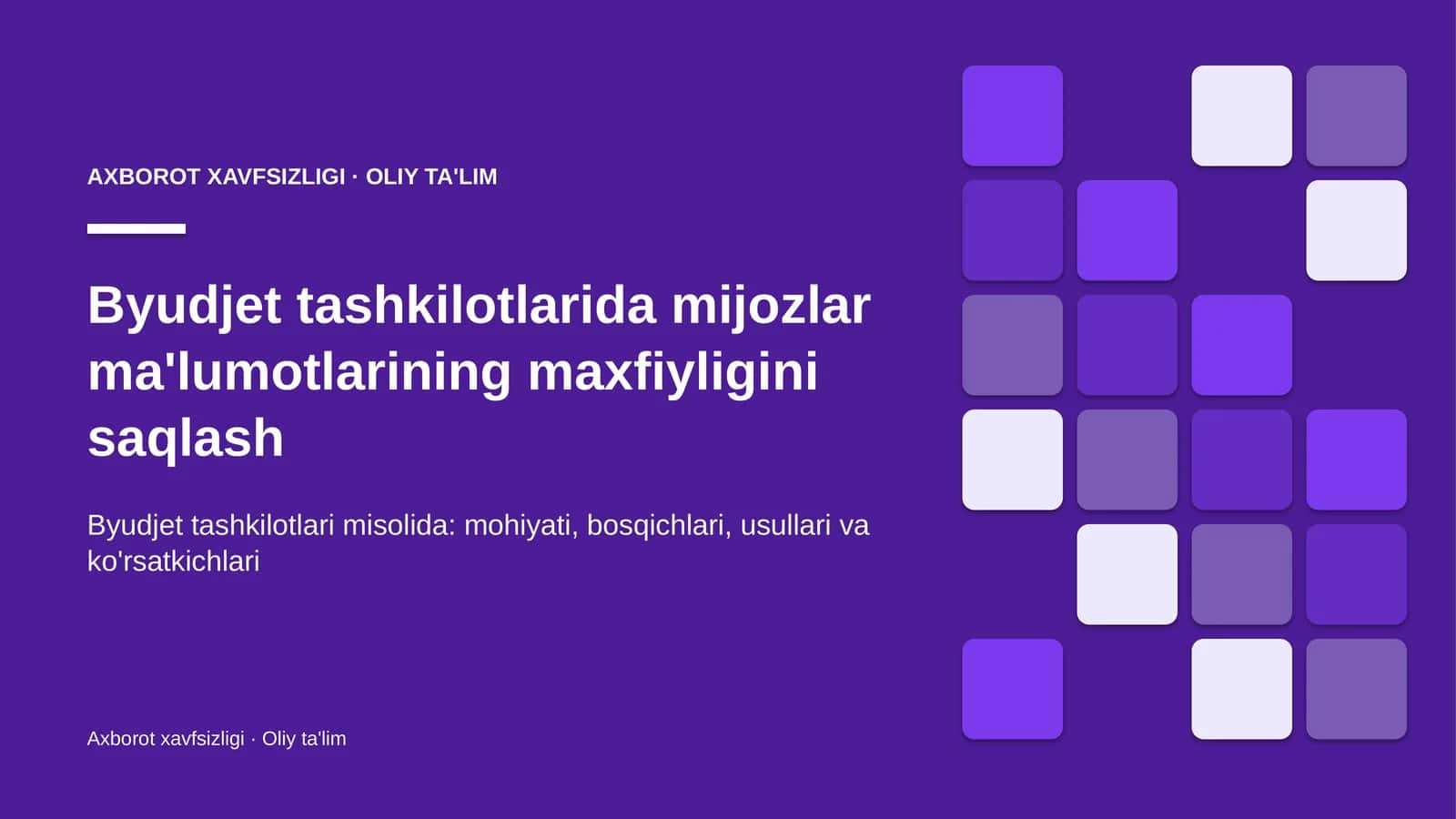 byudjet tashkilotlarida mijozlar ma'lumotlarining maxfiyligini saqlash 7304 1