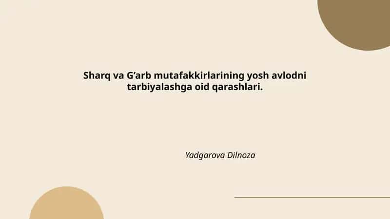 Sharq va G’arb mutafakkirlarining yosh avlodni tarbiyalashga oid qarashlari 1