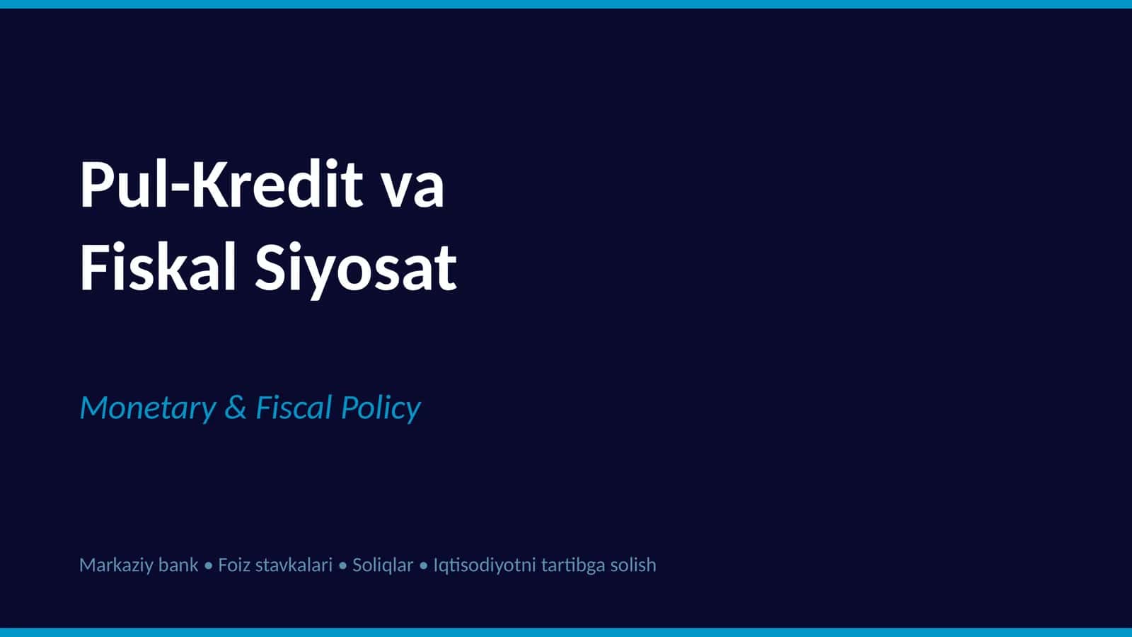 Markaziy Bank va Pul-Kredit Siyosati 1