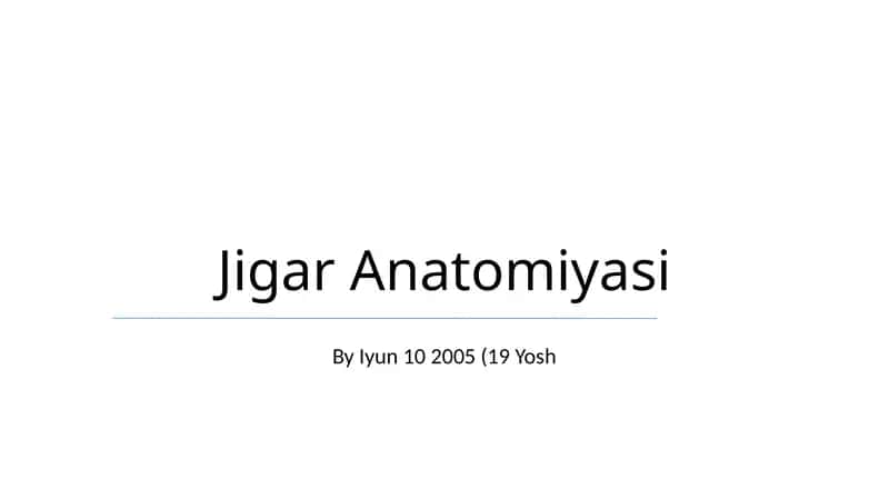 Jigar Anatomiyasi 1