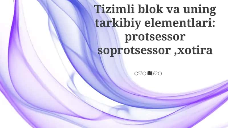 Tizimli blok va uning tarkibiy elementlari 1