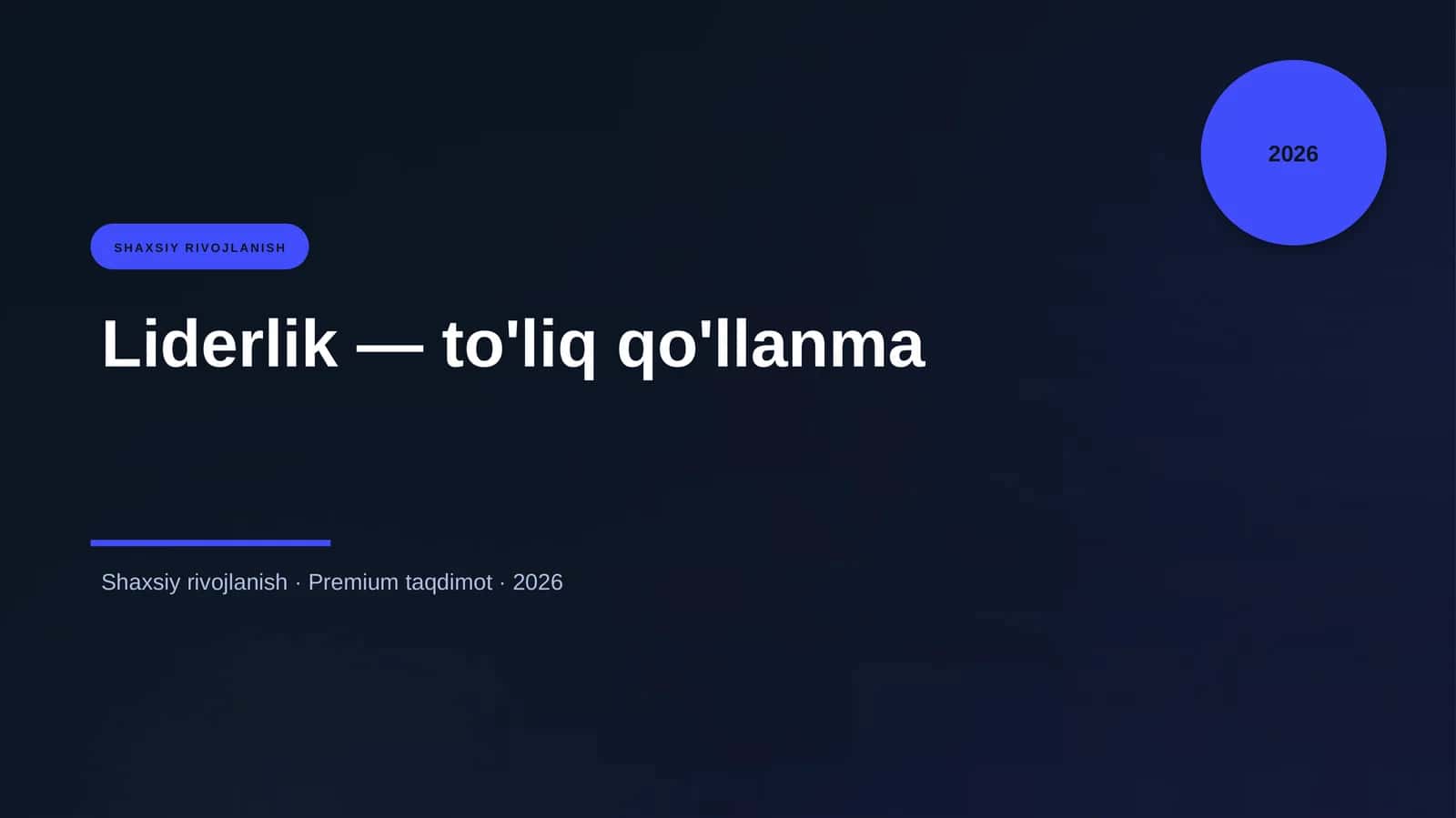 Liderlik — to'liq qo'llanma 1